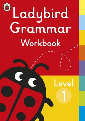 Ladybird Grammar Workbook Level 1 by Ladybird