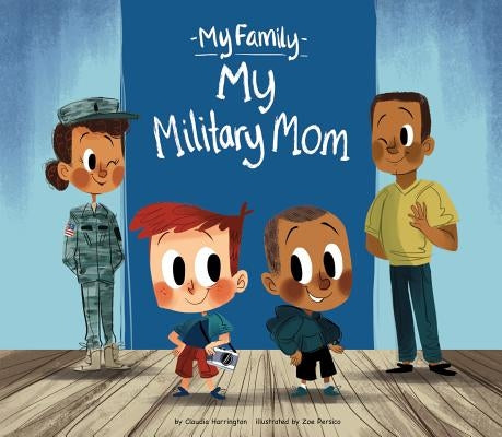 My Military Mom by Harrington, Claudia