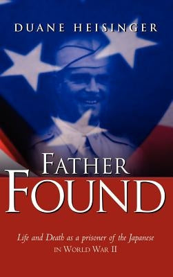 Father Found by Heisinger, Duane
