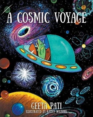 A Cosmic Voyage by Pati, Geeta
