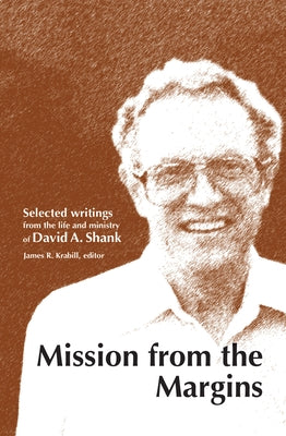 Mission from the Margins by Shank, David a.