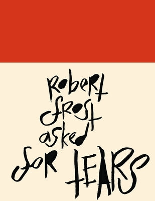 Madding Mission "Robert Frost Asked For Tears" Jotter Book by Kon, Desmond