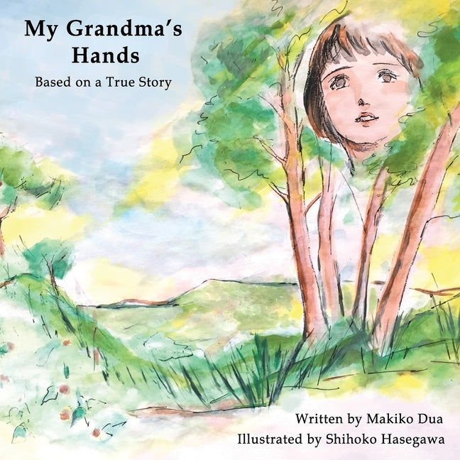 My Grandma's Hands by Hasegawa, Shihoko
