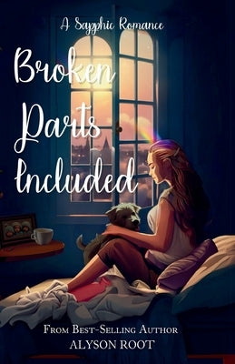 Broken Parts Included by Root, Alyson