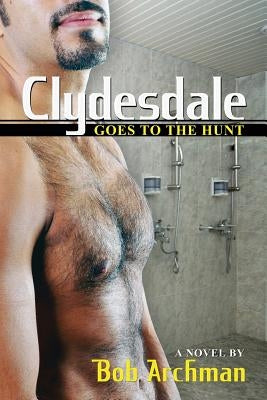 Clydesdale Goes To The Hunt by Archman, Bob