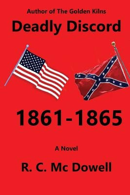Deadly Discord by MC Dowell, R. C.