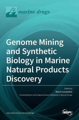 Genome Mining and Synthetic Biology in Marine Natural Products Discovery by Costantini, Maria