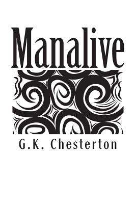 Manalive by Chesterton, G. K.