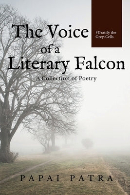 The Voice of a Literary Falcon by Patra, Papai