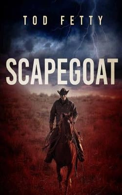 Scapegoat by Fetty, Tod