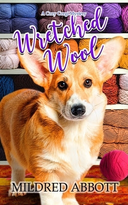 Wretched Wool by Abbott, Mildred