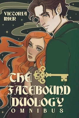 The Fatebound Omnibus by Mier, Victoria