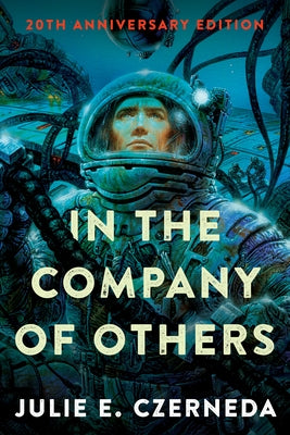 In the Company of Others by Czerneda, Julie E.