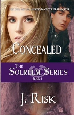 Concealed by Risk, J.