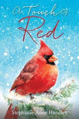 A Touch Of Red by Handley, Stephanie Anne
