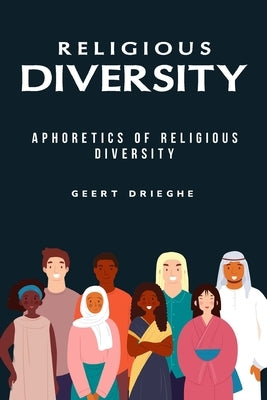 aphoretics of religious diversity by Drieghe, Geert