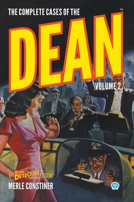The Complete Cases of The Dean, Volume 2 by Constiner, Merle