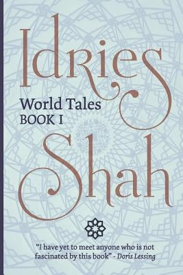World Tales (Pocket Edition): Book I by Shah, Idries