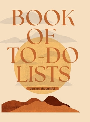 Book of To-Do Lists: Get Stuff Done. by Tolliver, Sophia
