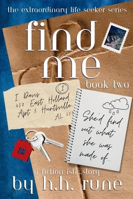 Find Me, Book Two by Rune, H. H.