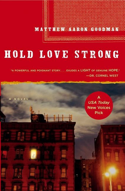 Hold Love Strong by Goodman, Matthew Aaron