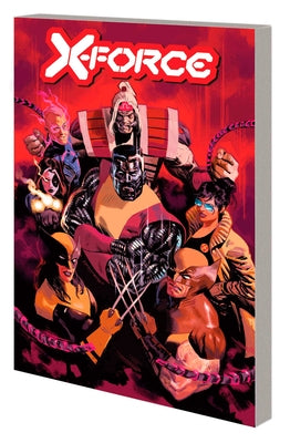 X-Force by Benjamin Percy Vol. 9 by Percy, Benjamin