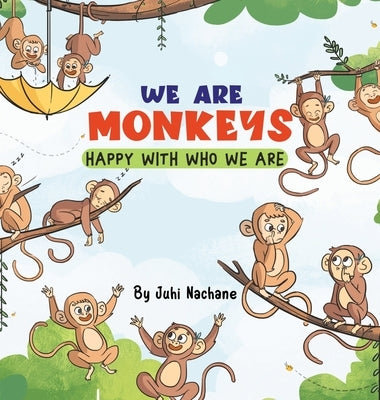 We are Monkeys by Nachane, Juhi