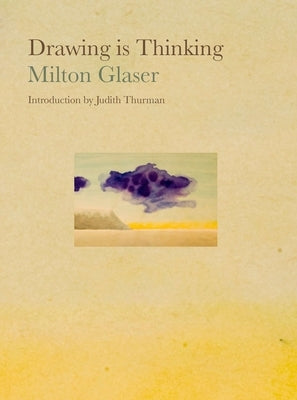 Drawing Is Thinking by Glaser, Milton