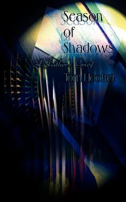 Season of Shadows by Hooker, Tom