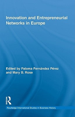 Innovation and Entrepreneurial Networks in Europe by Fernández Pérez, Paloma