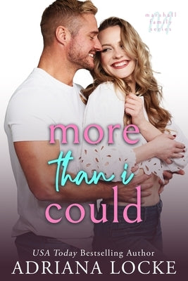 More Than I Could by Locke, Adriana