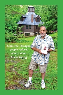 From the Octagon: people - places - news - views by Young, Allen