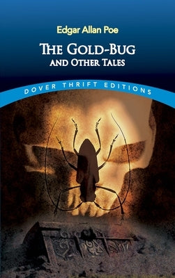 The Gold-Bug and Other Tales by Poe, Edgar Allan