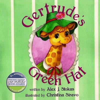Gertrude Giraff's Green Hat by Siravo, Christine