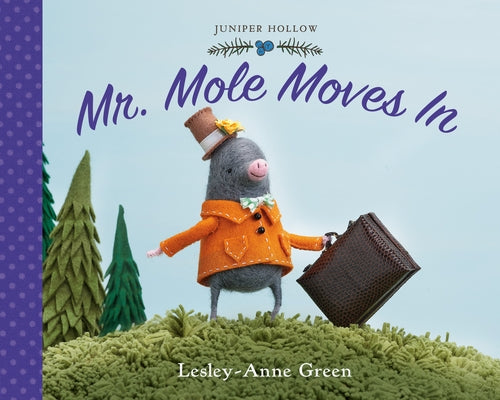 Mr. Mole Moves in by Green, Lesley-Anne