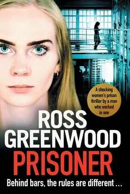 Prisoner by Greenwood, Ross