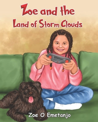 Zoe and the land of storm clouds by Emetanjo, Chidi