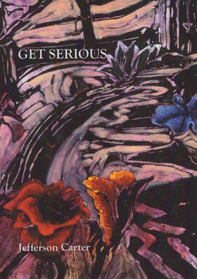 Get Serious by Carter, Jefferson