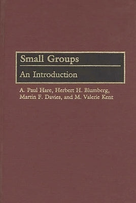 Small Groups: An Introduction by Hare, A. Paul