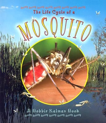Mosquito by Kalman, Bobbie