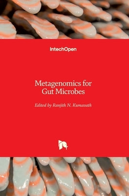 Metagenomics for Gut Microbes by Kumavath, Ranjith