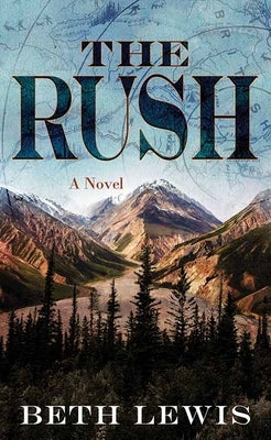 The Rush by Lewis, Beth