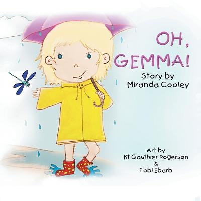 Oh, Gemma! by Cooley, Miranda