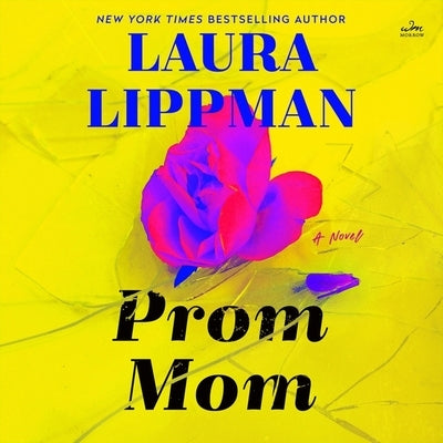 Prom Mom by Lippman, Laura