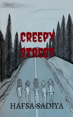Creepy Street by Hk, Hafsa Sadiya