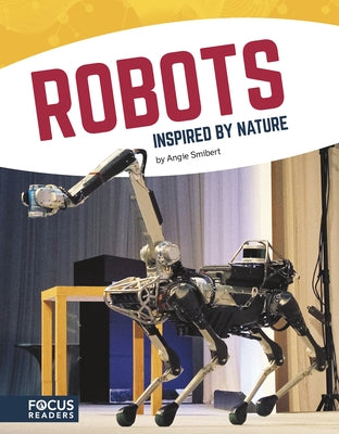 Robots Inspired by Nature by Smibert, Angie
