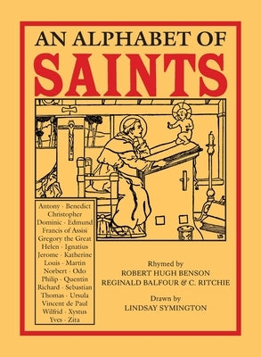 An Alphabet of Saints by Benson, Robert Hugh