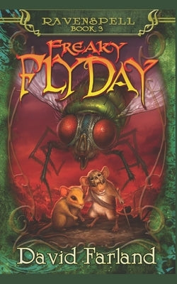 Freaky Fly Day by Farland, David