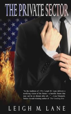 The Private Sector by Lane, Leigh M.