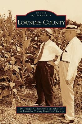 Lowndes County by Tomberlin, Joseph a.